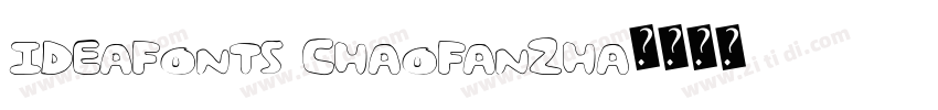 IdeaFonts chaoFanZha字体转换